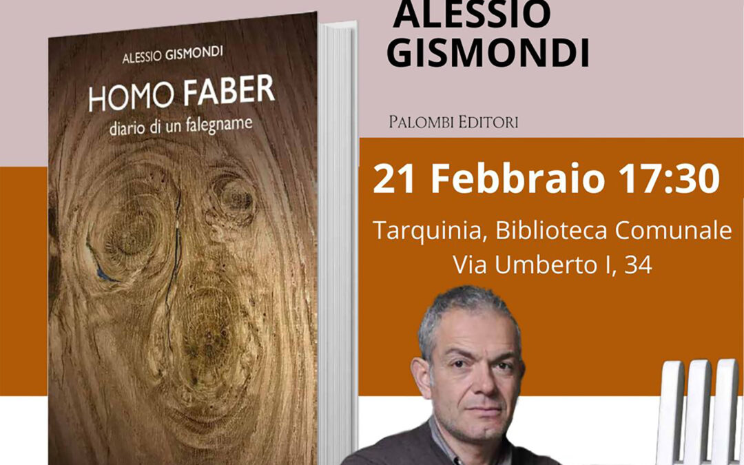 “Homo Faber – Diario di un falegname” di Alessio Gismondi