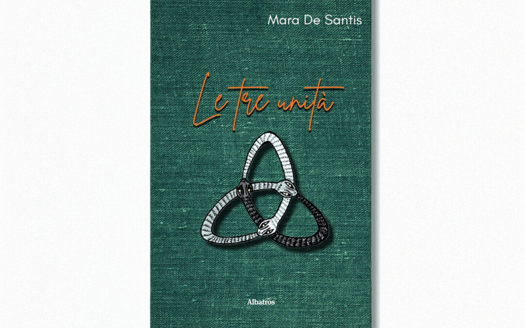Presentazione della raccolta di poesie “Le tre unità” di Mara De Santis