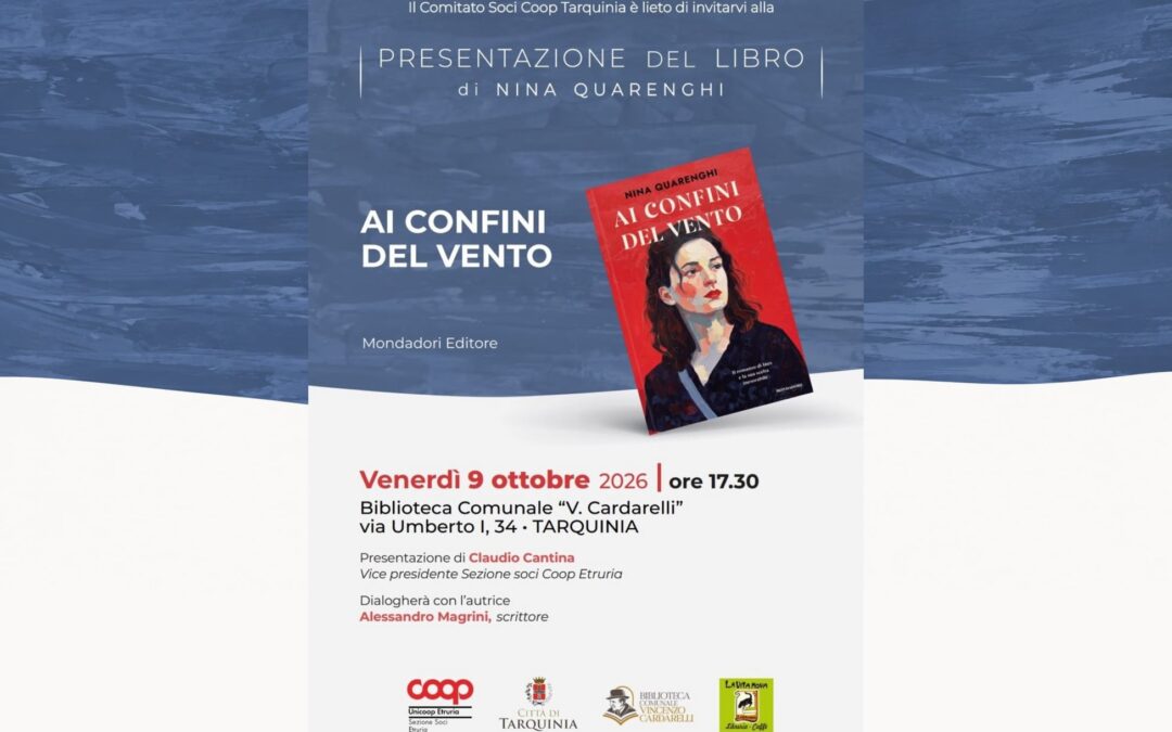 Nina Quarenghi presenta “Ai confini del vento” a Tarquinia